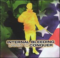 Driven to Conquer von Internal Bleeding