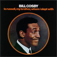 To Russell, My Brother, Whom I Slept With von Bill Cosby