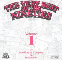 Very Best of the Nineties, Vol. 1 von Woodford & Company