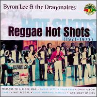 Reggae Hot Shots 1971-1973 von Byron Lee