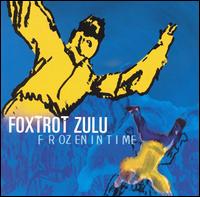 Frozen in Time von Foxtrot Zulu