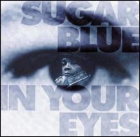 In Your Eyes von Sugar Blue