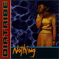 Nothing von Diatribe