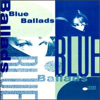 Blue Ballads: Blue Note Ballads von Various Artists