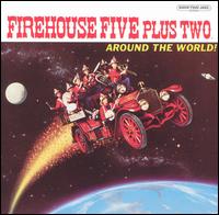 Around the World! von Firehouse Five Plus Two