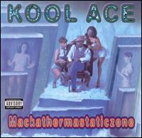 Mackathermastaticzone von Kool Ace