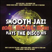 More More More: Smooth Jazz Disco Hits von Various Artists