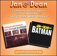 Command Performance/Live in Person/Jan & Dean Meet Batman von Jan & Dean