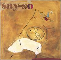 Say-So von Say-So