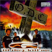 G Til They Kill Me von O.D.C.