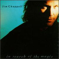 In Search of the Magic von Jim Chappell