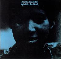 Spirit in the Dark von Aretha Franklin