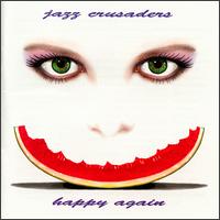 Happy Again von The Crusaders