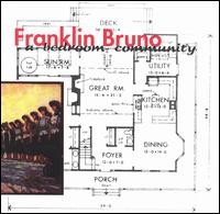 Bedroom Community von Franklin Bruno