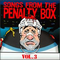 Songs from the Penalty Box, Vol. 3 von Various Artists