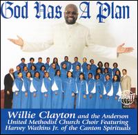 God Has a Plan von Willie Clayton