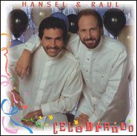 Celebrando von Hansel & Raul