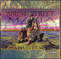 Armageddon von The Birch Street Mafia