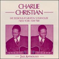 Live Sessions at Minton's Playhouse von Charlie Christian