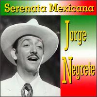 Serenata Mexicana von Jorge Negrete