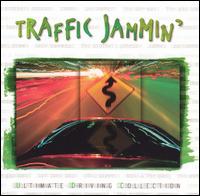 Ultimate Driving Collection: Traffic Jammin' von Various Artists