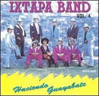 Haciendo Guayabate, Vol. 4 von Ixtapa Band