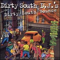 Dirty South Bounce von Dirty South D.J.'s