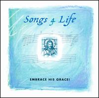 Songs 4 Life: Embrace His Grace von Various Artists