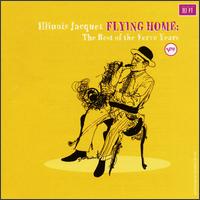 Flying Home: The Best of Verve Years von Illinois Jacquet