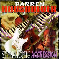 Symphonic Aggression von Darren Housholder