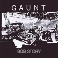 Sob Story von Gaunt