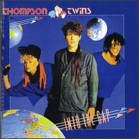 Into the Gap von Thompson Twins