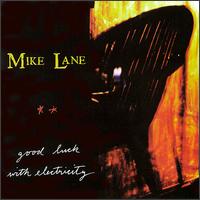 Good Luck with Electricity von Mike Lane