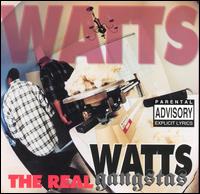 Real von Watts Gangstas