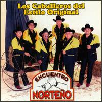 Caballeros del Estilo Original von Encuentro Norteno