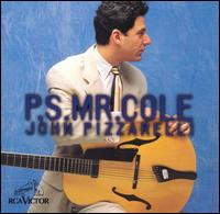 P.S. Mr. Cole von John Pizzarelli