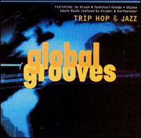 Trip Hop & Jazz: Global Grooves von Various Artists