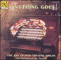 Anything Goes: The San Sylmar Theatre Organ von Tom Hazleton