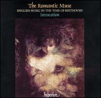 Romantic Muse: English Music in the Time of Beethoven von Invocation