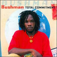 Total Commitment von Bushman