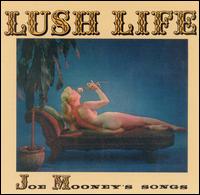 Lush Life von Joe Mooney