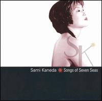 Songs of Seven Seas von Sami Kaneda