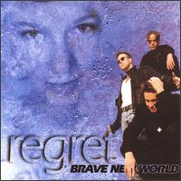 Regret von Brave New World