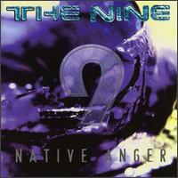 Native Anger von Nine