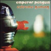 Extreme Gaming von Emperor Penguin