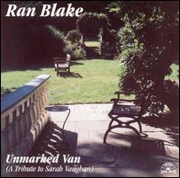 Unmarked Van: Tribute to Sarah Vaughan von Ran Blake