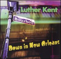 Down in New Orleans von Luther Kent