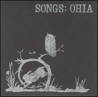 Songs: Ohia von Songs: Ohia