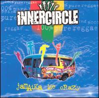 Jamika Me Crazy von Inner Circle