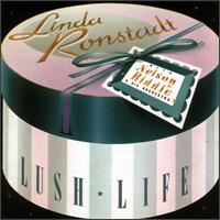 Lush Life von Linda Ronstadt